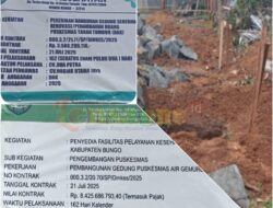 Diminta Aparat Hukum Awasi Proyek Puskesmas Bernilai Miliaran di Kabupaten Bungo